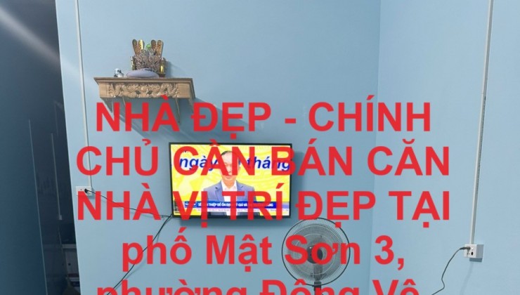 NHÀ ĐẸP - CHÍNH CHỦ CẦN BÁN CĂN NHÀ VỊ TRÍ ĐẸP TẠI phố Mật Sơn 3, phường Đông Vệ, TP Thanh Hóa